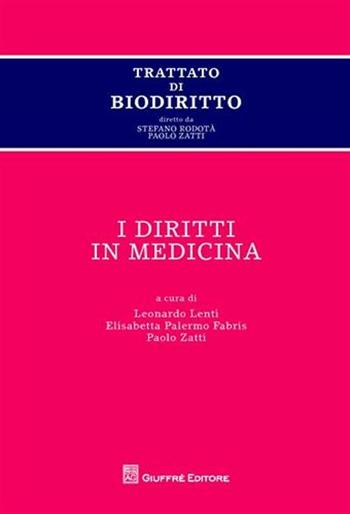 Trattato di biodiritto. I diritti in medicina  - Libro Giuffrè 2011 | Libraccio.it