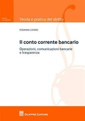 Il conto corrente bancario. Operazioni, comuncazioni bancarie e trasparenza