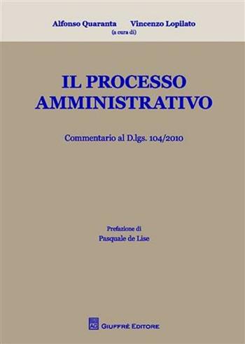 Il processo amministrativo  - Libro Giuffrè 2011 | Libraccio.it
