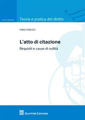 L' atto di citazione. Requisiti e cause di nullità