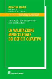 La valutazione medicolegale dei deficit olfattivi