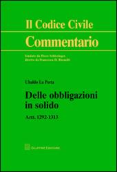 Delle obbligazioni in solido. Artt. 1292-1313