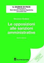 Le opposizioni alle sanzioni amministrative