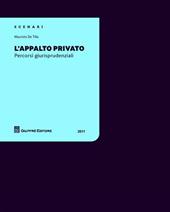 L' appalto privato. Percorsi giurisprudenziali