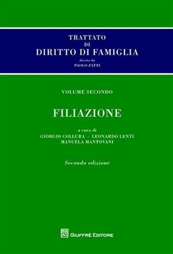Trattato di diritto di famiglia. Vol. 2: Filiazione.  - Libro Giuffrè 2012, Trattato di diritto di famiglia | Libraccio.it