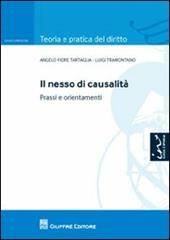 Il nesso di causalità. Prassi e orientamenti