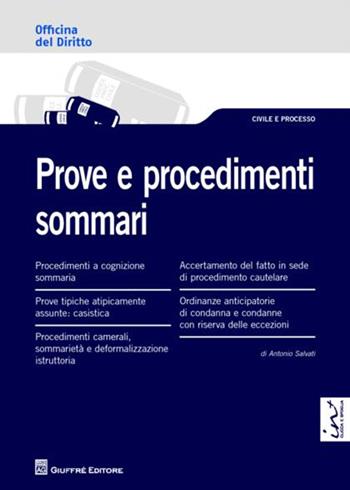 Prove e procedimenti sommari - Antonio Salvati - Libro Giuffrè 2012, Officina. Civile e processo | Libraccio.it