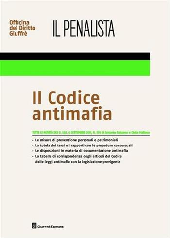 Il codice antimafia - Antonio Balsamo, Clelia Maltese - Libro Giuffrè 2011 | Libraccio.it