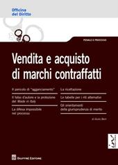 Vendita e acquisto di marchi contraffatti