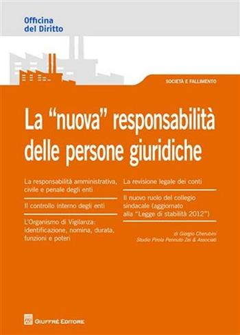 La «nuova» responsabilità delle persone giuridiche - Giorgio Cherubini - Libro Giuffrè 2011, Officina. Società e fallimento | Libraccio.it