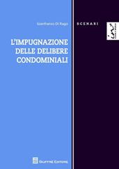 L' impugnazione delle delibere condominiali