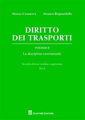 Diritto dei trasporti. Vol. 2: La disciplina contrattuale