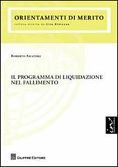 Il programma di liquidazione nel fallimento