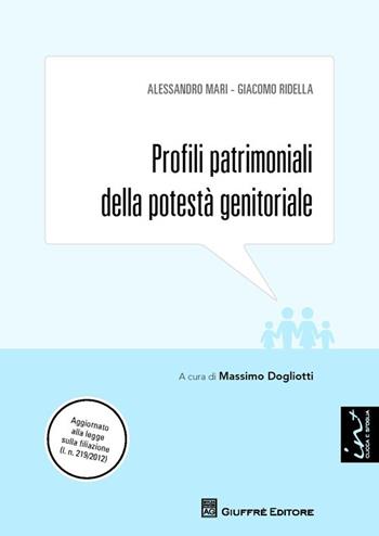 Profili patrimoniali della potestà genitoriale - Alessandro Mari, Giacomo Ridella - Libro Giuffrè 2013, Famiglia | Libraccio.it
