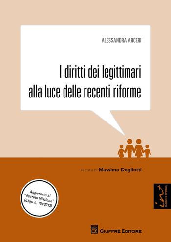 I diritti dei legittimari alla luce delle recenti riforme - Alessandra Arceri - Libro Giuffrè 2014, Famiglia | Libraccio.it