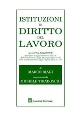 Istituzioni di diritto del lavoro. Appendice di aggiornamento alla c.d. «Riforma Fornero»