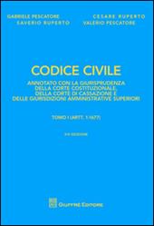 Codice civile annotato con la giurisprudenza della Corte costituzionale, della Corte di Cassazione e delle giurisdizioni amministrative superiori