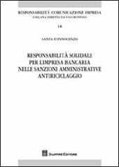 Responsabilità solidale per l'impresa bancaria nelle sanzioni amministrative antiriciclaggio