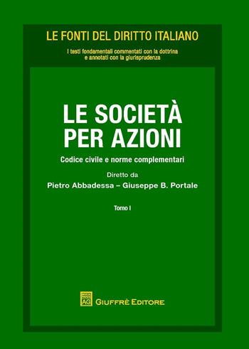 Le società per azioni. Codice civile e norme complementari - Umberto Tombari, Vincenzo Cariello - Libro Giuffrè 2016, Le fonti del diritto italiano | Libraccio.it