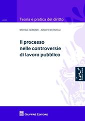 Il processo nelle controversie di lavoro pubblico