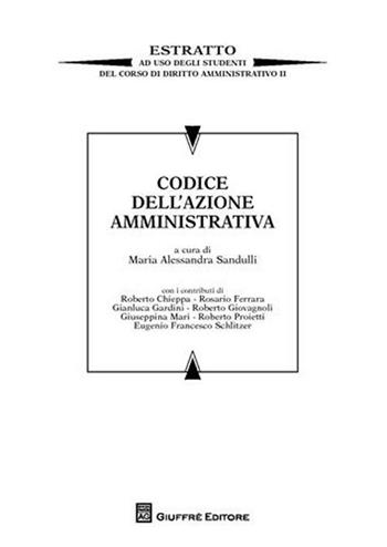 Codice dell'azione amministrativa  - Libro Giuffrè 2011 | Libraccio.it
