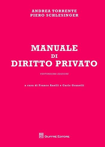 Manuale di diritto privato - Andrea Torrente, Piero Schlesinger - Libro Giuffrè 2013 | Libraccio.it