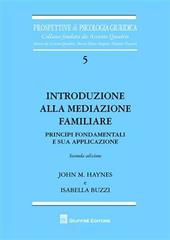 Introduzione alla mediazione familiare. Principi fondamentali e sua applicazione