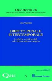 Diritto penale intertemporale. Logiche continentali ed ermeneutica europea