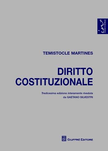 Diritto costituzionale - Temistocle Martines - Libro Giuffrè 2013 | Libraccio.it