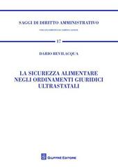 La sicurezza alimentare negli ordinamenti giuridici ultrastatali