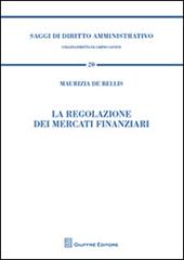 La regolazione dei mercati finanziari