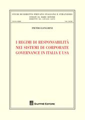 I regimi di responsabilità nei sistemi di corporate governance in Italia e USA