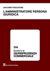 L' amministratore persona giuridica