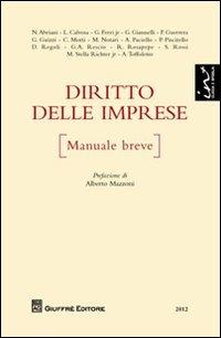 Diritto delle imprese  - Libro Giuffrè 2012 | Libraccio.it