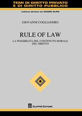 Rule of law. La possibilità del contenuto morale del diritto