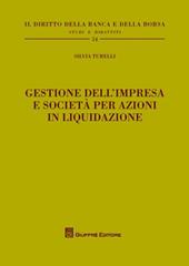 Gestione dell'impresa e società per azioni in liquidazione