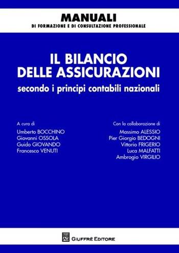 Il bilancio delle assicurazioni secondo i principi contabili nazionali  - Libro Giuffrè 2012, Manuali di formazione e di consultazione professionale | Libraccio.it