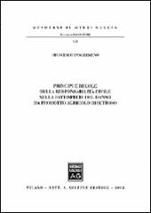 Principi e regole della responsabilità civile nella fattispecie del danno da prodotto agricolo difettoso