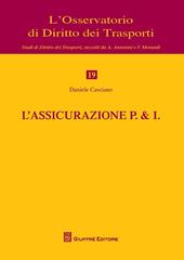L' assicurazione P. & I.