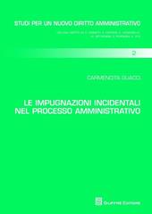 Le impugnazioni incidentali nel processo amministrativo
