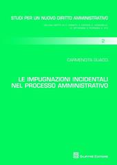 Le impugnazioni incidentali nel processo amministrativo