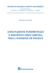 Assegnazione patrimoniale e disciplina dell'azienda nella scissione di società