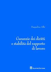 Garanzie dei diritti e stabilità del rapporto di lavoro