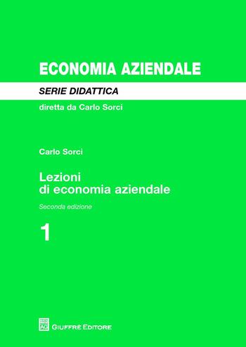 Lezioni di economia aziendale - Carlo Sorci - Libro Giuffrè 2014, Cusa. Collana di studi economico-aziend. | Libraccio.it