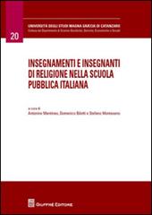 Insegnamenti e insegnanti di religione nella scuola pubblica italiana. 4° Convegno annuale dell'Adec (Catanzaro, 25-27 ottobre 2012)