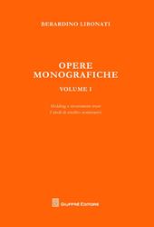 Opere monografiche. Vol. 1