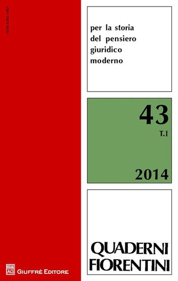 Autonomia. Unità e pluralità nel pensiero giuridico fra Otto e Novecento - Giovanni Cazzetta - Libro Giuffrè 2014, Storia del pensiero giurid. moderno.Quad. | Libraccio.it