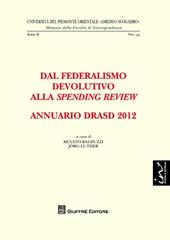 Annuario DRASD 2012. Dal federalismo devolutivo alla spending review