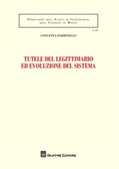 Tutele del legittimario ed evoluzione del sistema