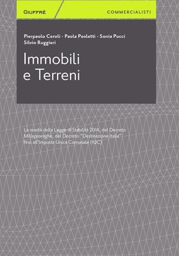 Immobili e terreni  - Libro Giuffrè 2014, Giuffrè per il commercialista | Libraccio.it